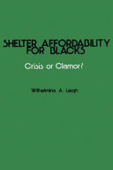 Shelter affordability for Blacks : crisis or clamor? /