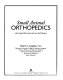 Small animal orthopedics /