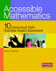 Accessible mathematics : 10 instructional shifts that raise student achievement /