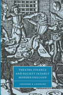 Theatre, finance, and society in early modern England /