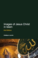 Images of Jesus Christ in Islam /