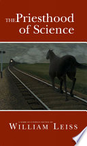 The priesthood of science : a work of Utopian fiction /