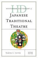 Historical dictionary of Japanese traditional theatre /