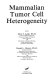 Mammalian tumor cell heterogeneity /