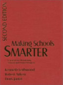 Making schools smarter : a system for monitoring school and district progress /