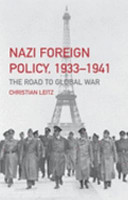 Nazi foreign policy, 1933-1941 : the road to global war /