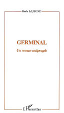 Germinal : un roman antipeuple /