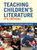 Teaching children's literature : it's critical! /