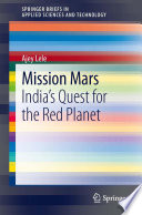 Mission Mars : India's quest for the red planet /