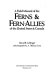 A field manual of the ferns & fern-allies of the United States & Canada /