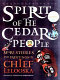 Spirit of the cedar people : more stories and paintings of Chief Lelooska /