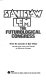 The Futurological Congress (from the memoirs of Ijon Tichy) /