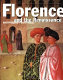 Florence and the renaissance : the quattrocento /
