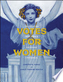 Votes for women : celebrating New York's suffrage centennial /