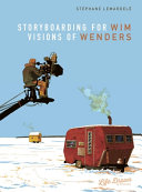 Storyboarding for Wim Wenders : visions of Wenders /