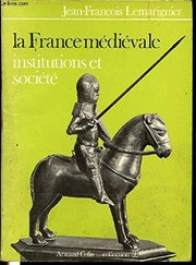 La France médiévale : institutions et société /
