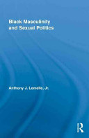 Black masculinity and sexual politics /