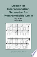 Design of interconnection networks for programmable logic /