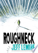 Roughneck /