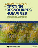 L'approche systemique de la gestion des ressources humaines : le contrat psychologique des relations d'emploi dans les administrations publiques du XXIe siecle /