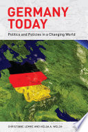 Germany today : politics and policies in a changing world /
