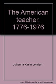 The American teacher, 1776-1976 /