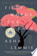 Fifty words for rain : a novel /