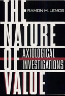 The nature of value : axiological investigations /
