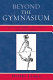Beyond the gymnasium : educating the middle-class bodies in classical Germany /