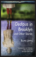 Oedipus in Brooklyn and other stories /
