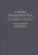 A model development plan : new strategies and perspectives /
