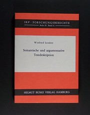Semantische und argumentative Textdeskription : ein Beitr. z. Simulation sprachl. Kommunikation /