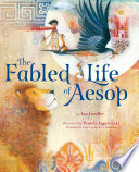 The fabled life of Aesop /