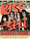 Kiss and sell : the making of a supergroup /