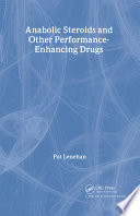 Anabolic steroids : and other performance-enhancing drugs /