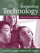 Integrating technology : a practical guide /