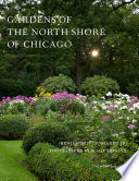 Gardens of the North Shore of Chicago /