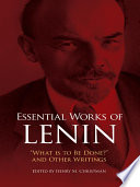 Essential works of Lenin : "What is to be done?" and other writings /