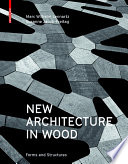 New architecture in wood : forms and structures /