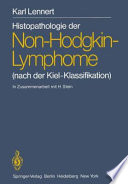 Histopathologie der Non-Hodgkin-Lymphome : (nach der Kiel-Klassifikation) /