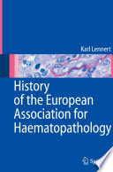 History of the European Association for Haematopathology /