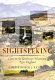 Sightseeking : clues to the landscape history of New England /