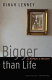 Bigger than life : a murder, a memoir /