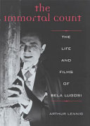 Immortal count : the life and films of bela lugosi.