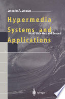 Hypermedia Systems and Applications : World Wide Web and Beyond /