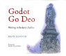 Godot go deo : waiting in Beckett's Dublin /