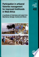 Participation in artisanal fisheries management for improved livelihoods in West Africa : a synthesis of interviews and cases from Mauritania, Senegal, Guinea and Ghana /