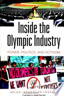 Inside the Olympic industry : power, politics, and activism /