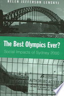 The best Olympics ever? : social impacts of Sydney 2000 /