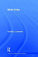 White folks : race and identity in rural America /